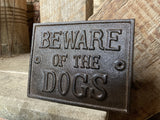 CAST IRON BEWARE OF THE DOGS SIGN HOUSE SIGN- METAL GARDEN ORNAMENT
